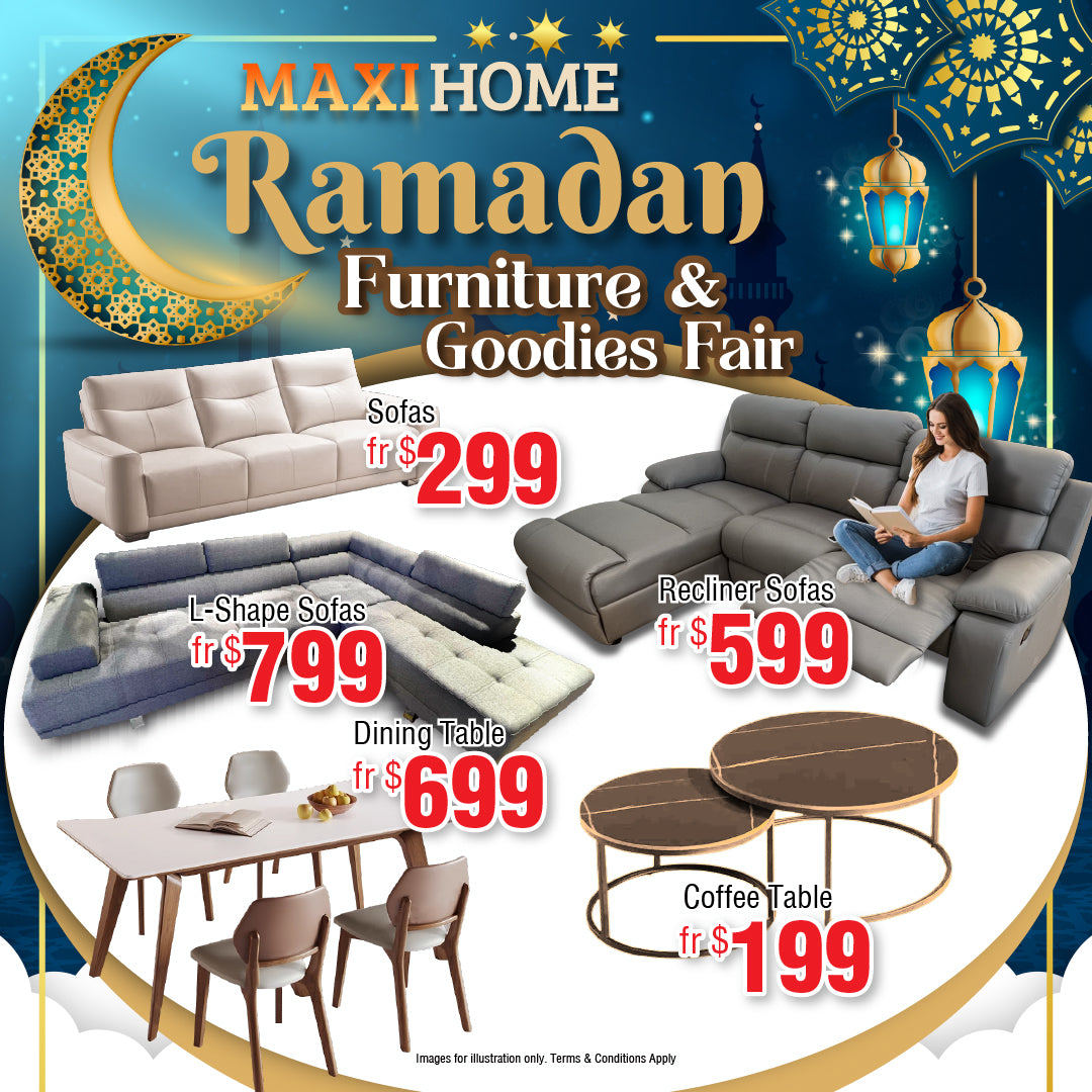 Ramadan Furniture Goodies Fair 2025 Maxi Home